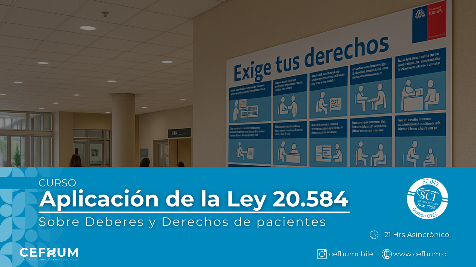 APLICACIÓN DE LA LEY 20.584 SOBRE DERECHOS Y DEBERES DE PACIENTES EN SALUD- (HOSPITAL QUILLOTA)