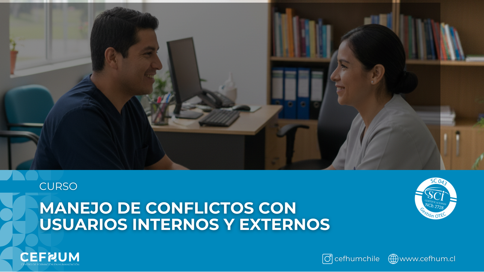 Manejo de Conflictos con Usuarios Internos y Externos – APS La Calera